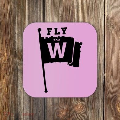 Fly The W Chicago Baseball Winning Flag Coaster