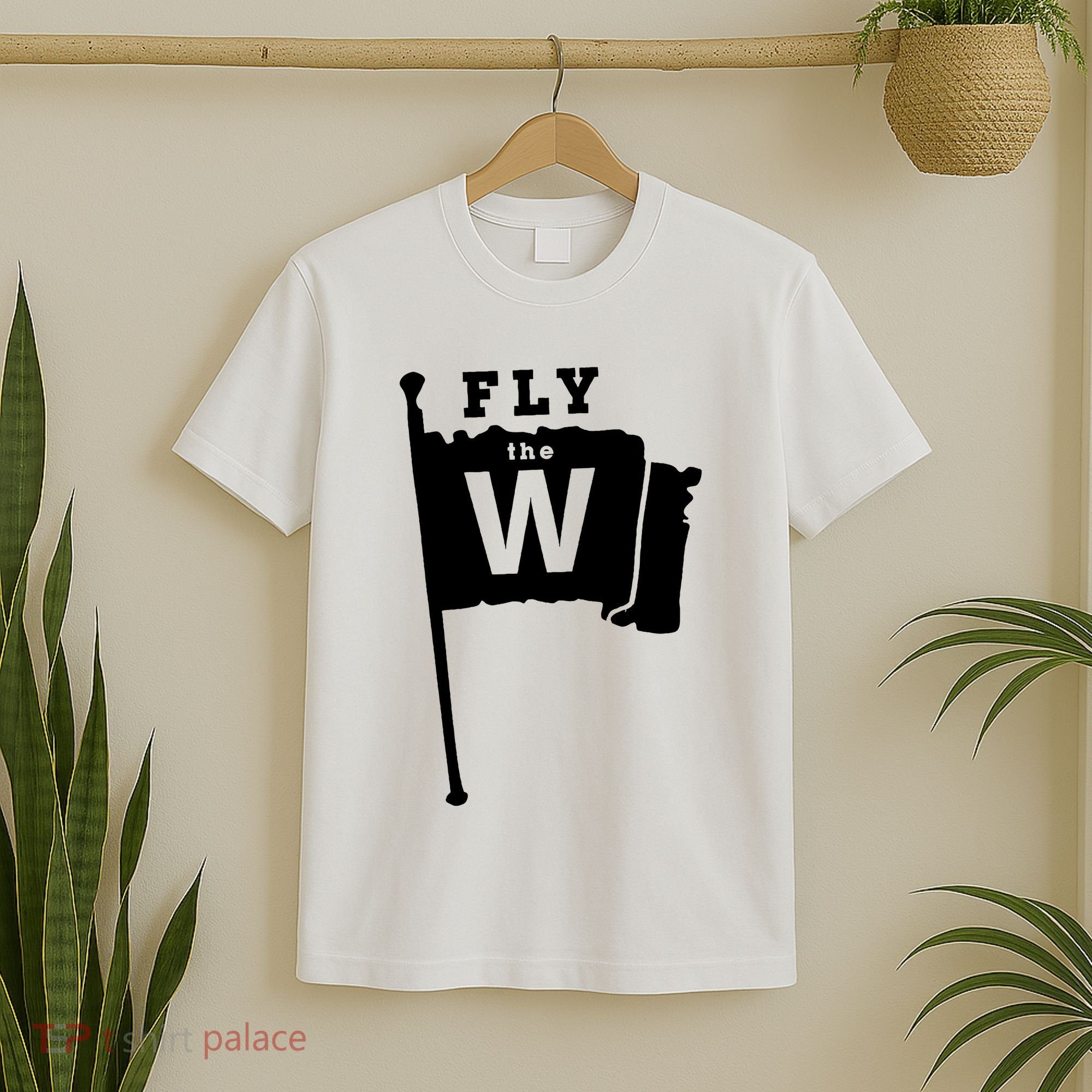 Fly The W Chicago Baseball Winning Flag T-Shirt