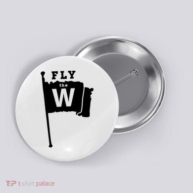 Fly The W Chicago Baseball Winning Flag Button