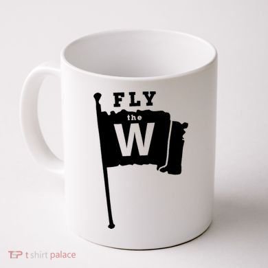 Fly The W Chicago Baseball Winning Flag Coffee Mug