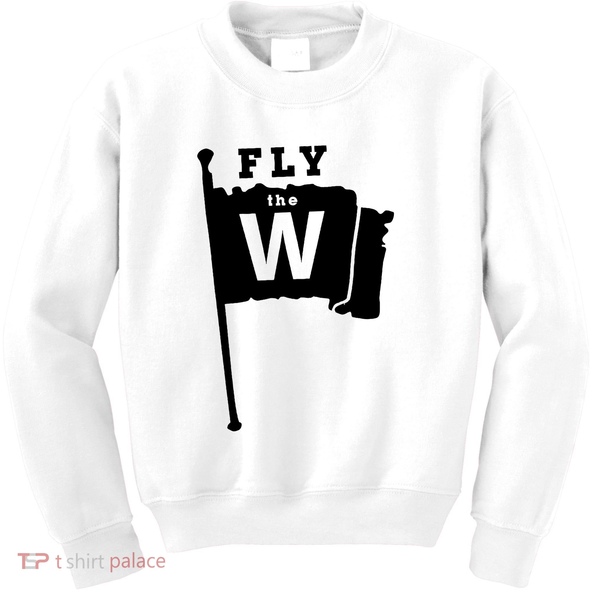 Fly The W Chicago Baseball Winning Flag Kids Sweatshirt