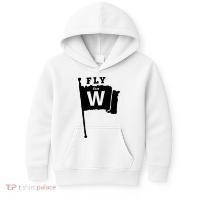 Fly The W Chicago Baseball Winning Flag Kids Hoodie