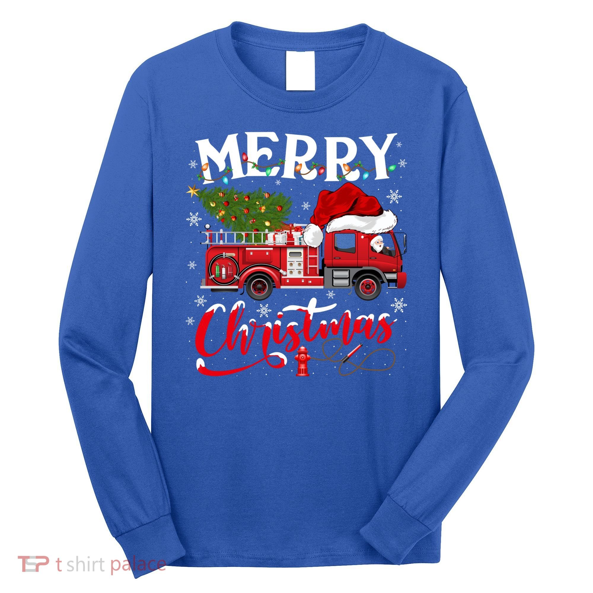 Fire Truck Xmas Tree Fire Firefighter Merry Christmas Gift Long Sleeve Shirt