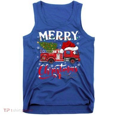 Fire Truck Xmas Tree Fire Firefighter Merry Christmas Gift Tank Top