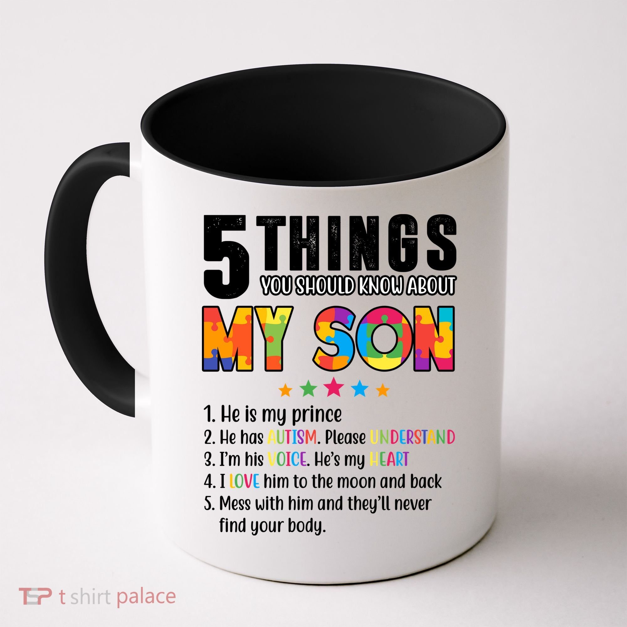 Five Things You Should Know About My Son Autism Coffee Mug