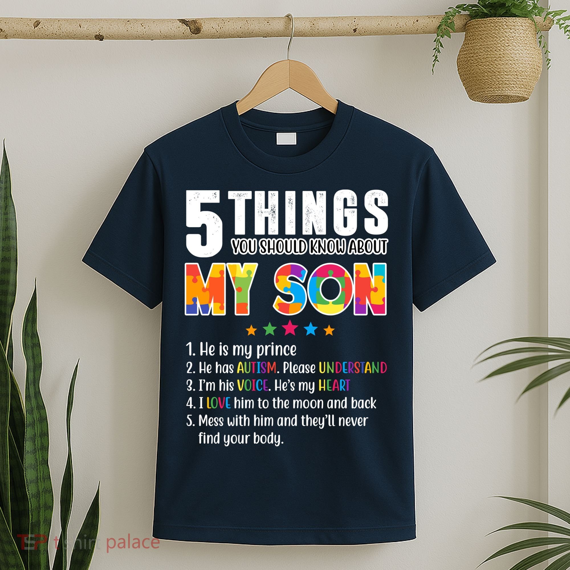 Five Things You Should Know About My Son Autism T-Shirt