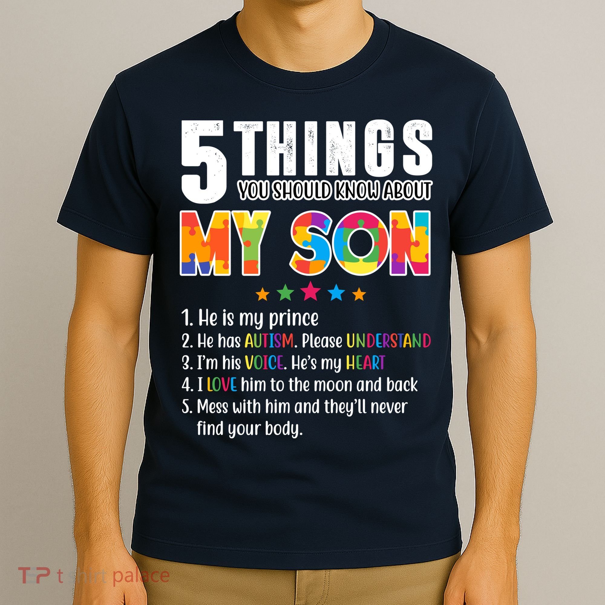 Five Things You Should Know About My Son Autism T-Shirt