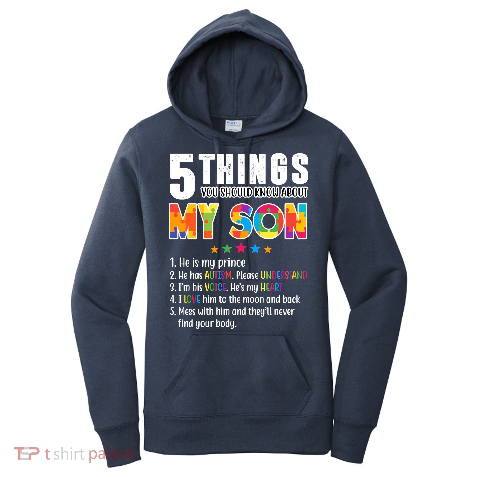 Five Things You Should Know About My Son Autism Women's Hoodie