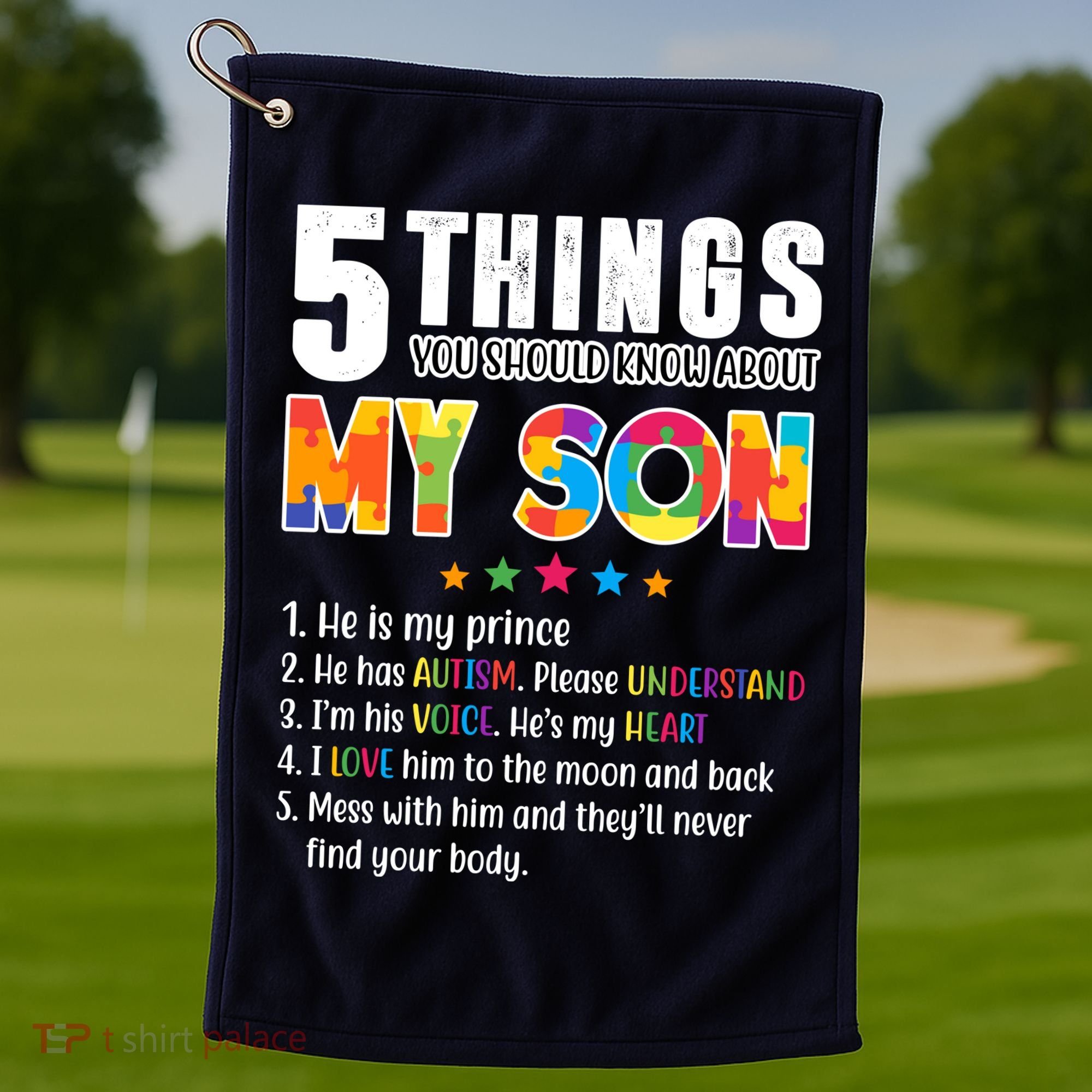 Five Things You Should Know About My Son Autism Golf Towel