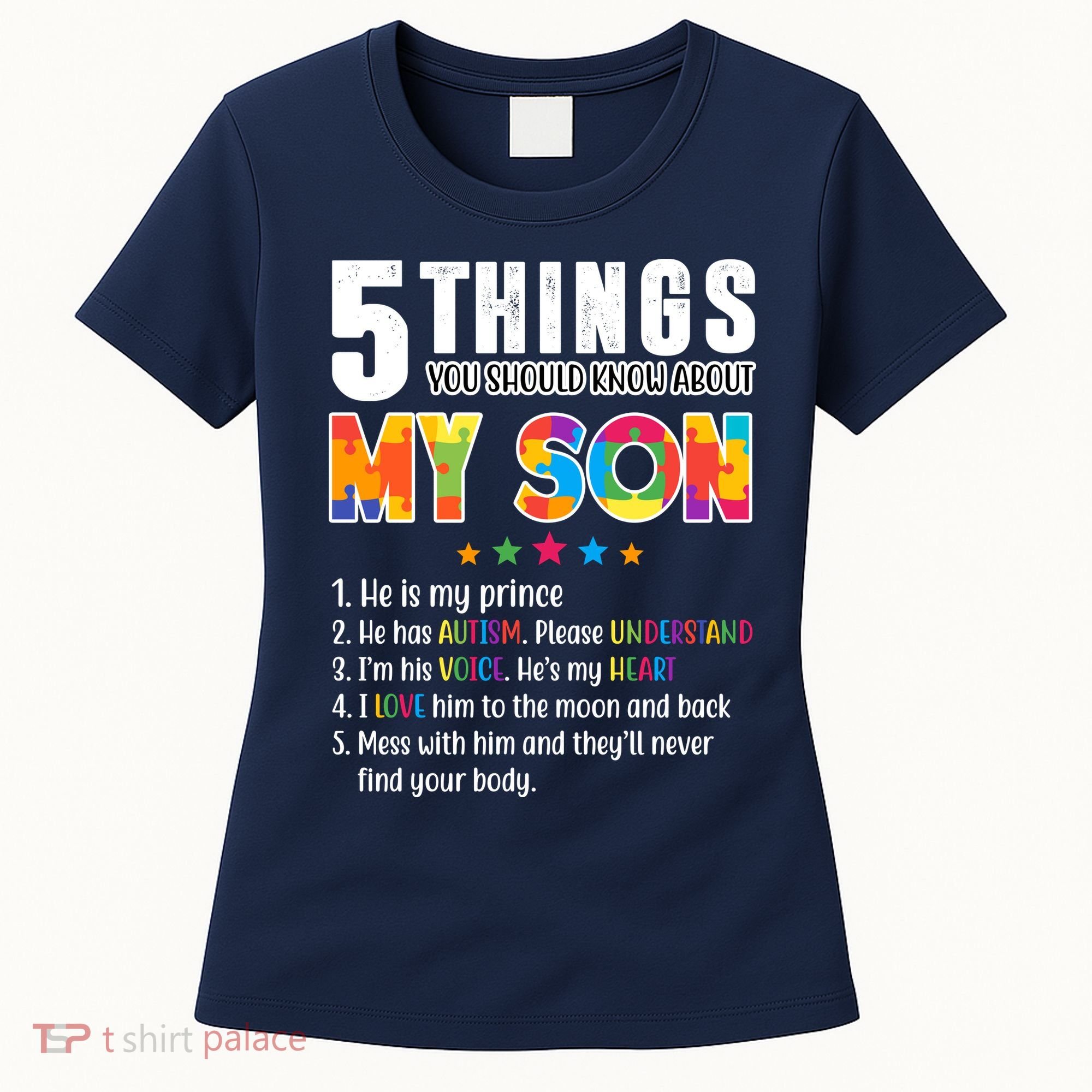 Five Things You Should Know About My Son Autism Women's T-Shirt