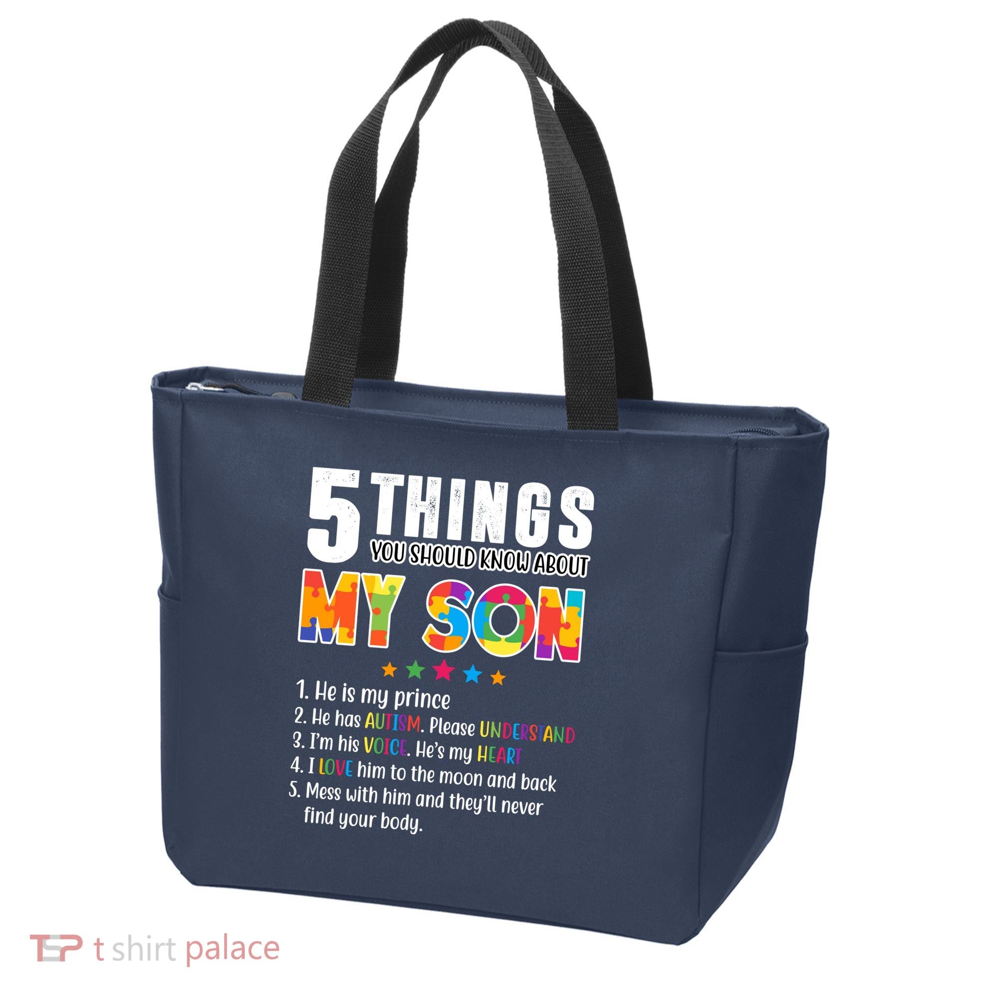 Five Things You Should Know About My Son Autism Tote Bag
