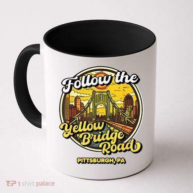 Follow The Yellow Bridge Road Pittsburgh Fan Coffee Mug