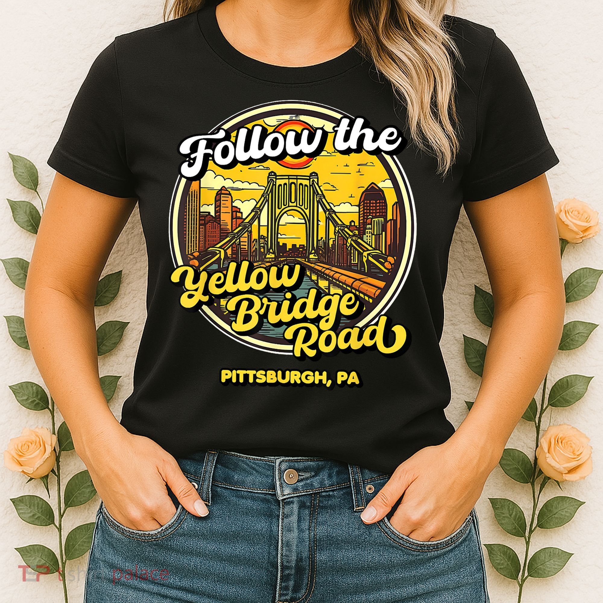 Follow The Yellow Bridge Road Pittsburgh Fan Women's T-Shirt