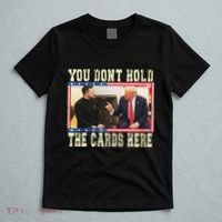 Funny Trump You Dont Hold The Cards Here Zelensky T-Shirt thumb 5