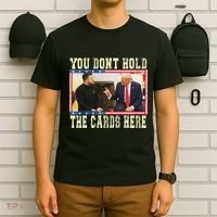 Funny Trump You Dont Hold The Cards Here Zelensky T-Shirt thumb 6