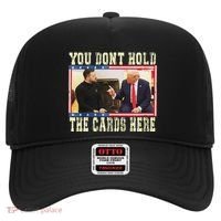 Funny Trump You Dont Hold The Cards Here Zelensky Hat thumb 0