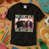 Funny Trump You Dont Hold The Cards Here Zelensky Kids T-Shirt thumb 3