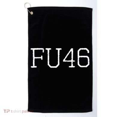 FU46 Anti Joe Biden Golf Towel