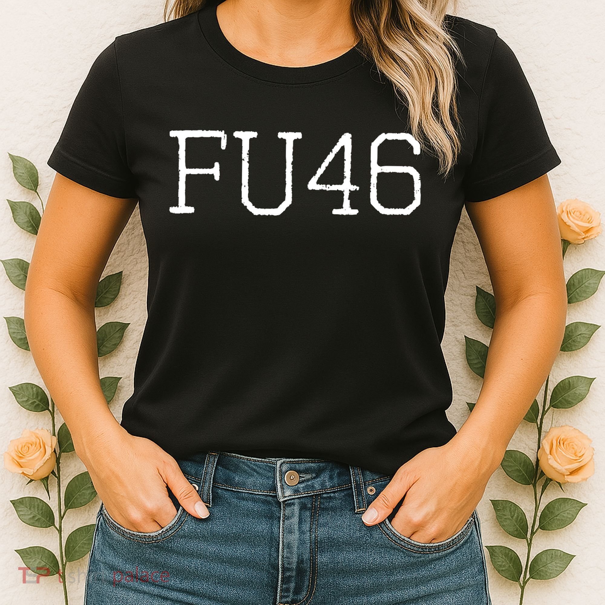 FU46 Anti Joe Biden Women's T-Shirt