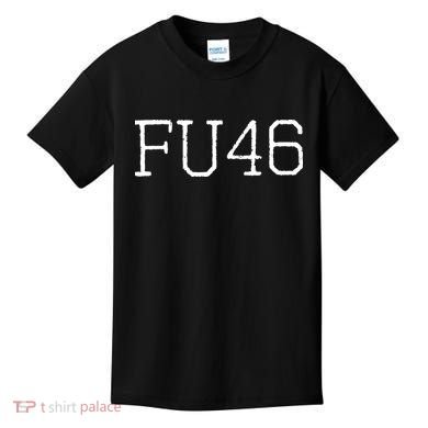 FU46 Anti Joe Biden Kids T-Shirt