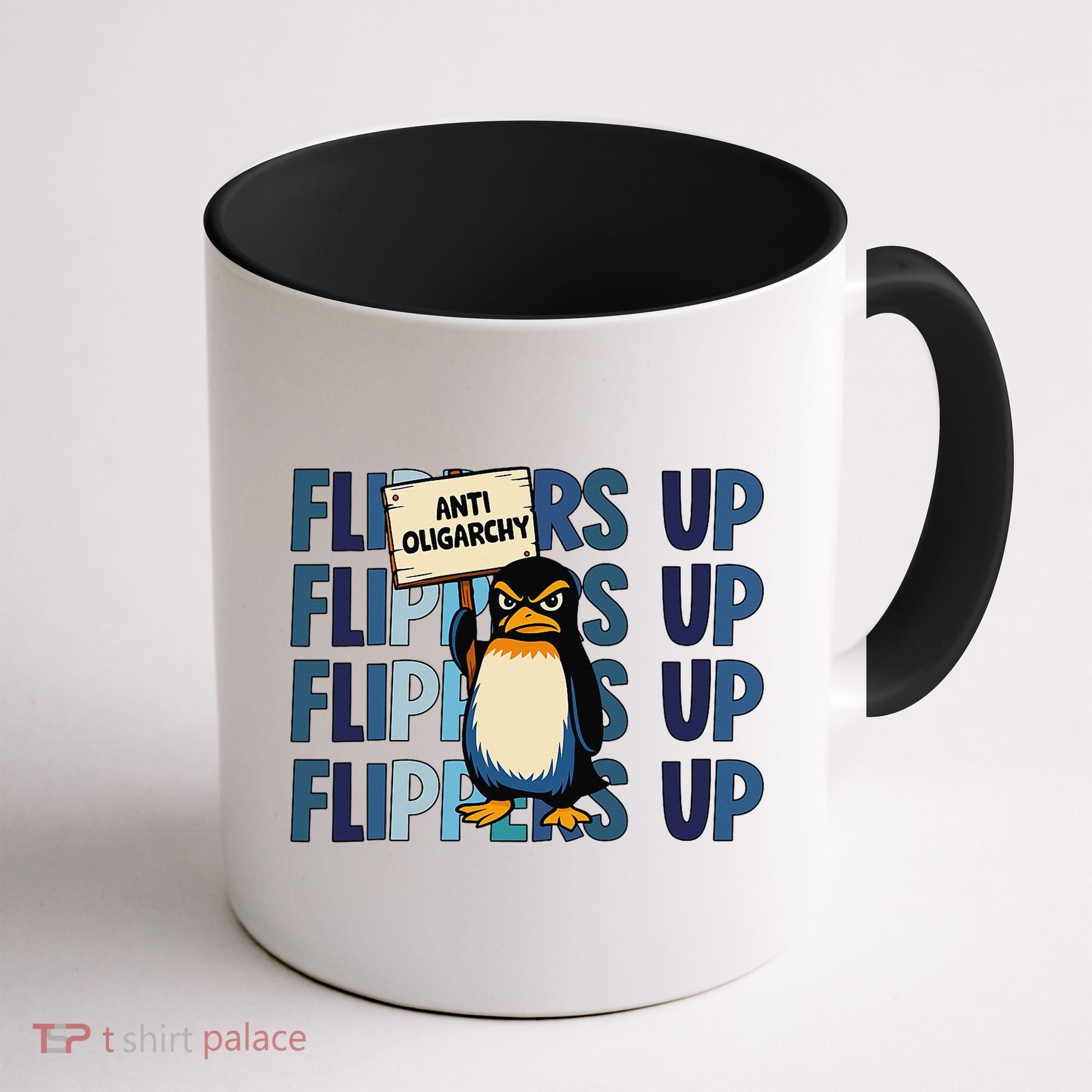 Flippers Up Anti Oligarchy Penguins 8647 Protect Facism Coffee Mug