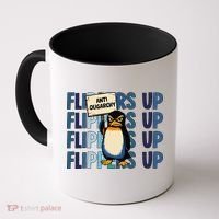 Flippers Up Anti Oligarchy Penguins 8647 Protect Facism Coffee Mug thumb 0