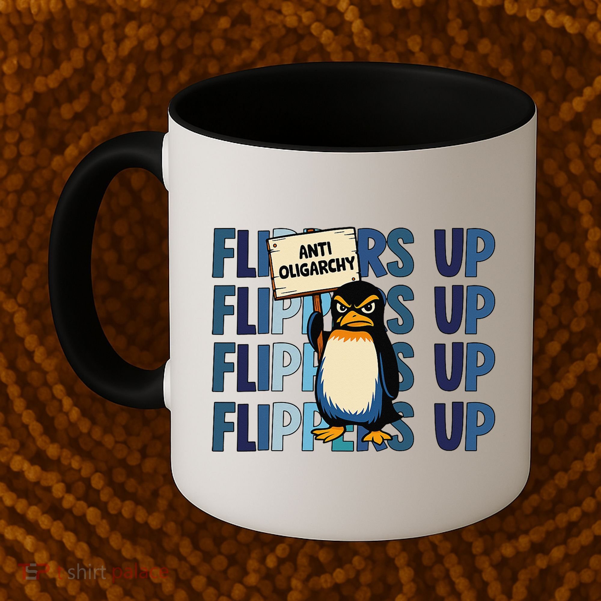 Flippers Up Anti Oligarchy Penguins 8647 Protect Facism Coffee Mug