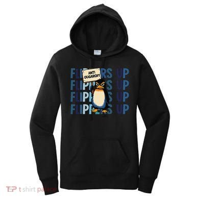 Flippers Up Anti Oligarchy Penguins 8647 Protect Facism Women's Hoodie