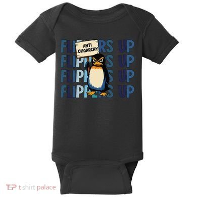 Flippers Up Anti Oligarchy Penguins 8647 Protect Facism Baby Bodysuit