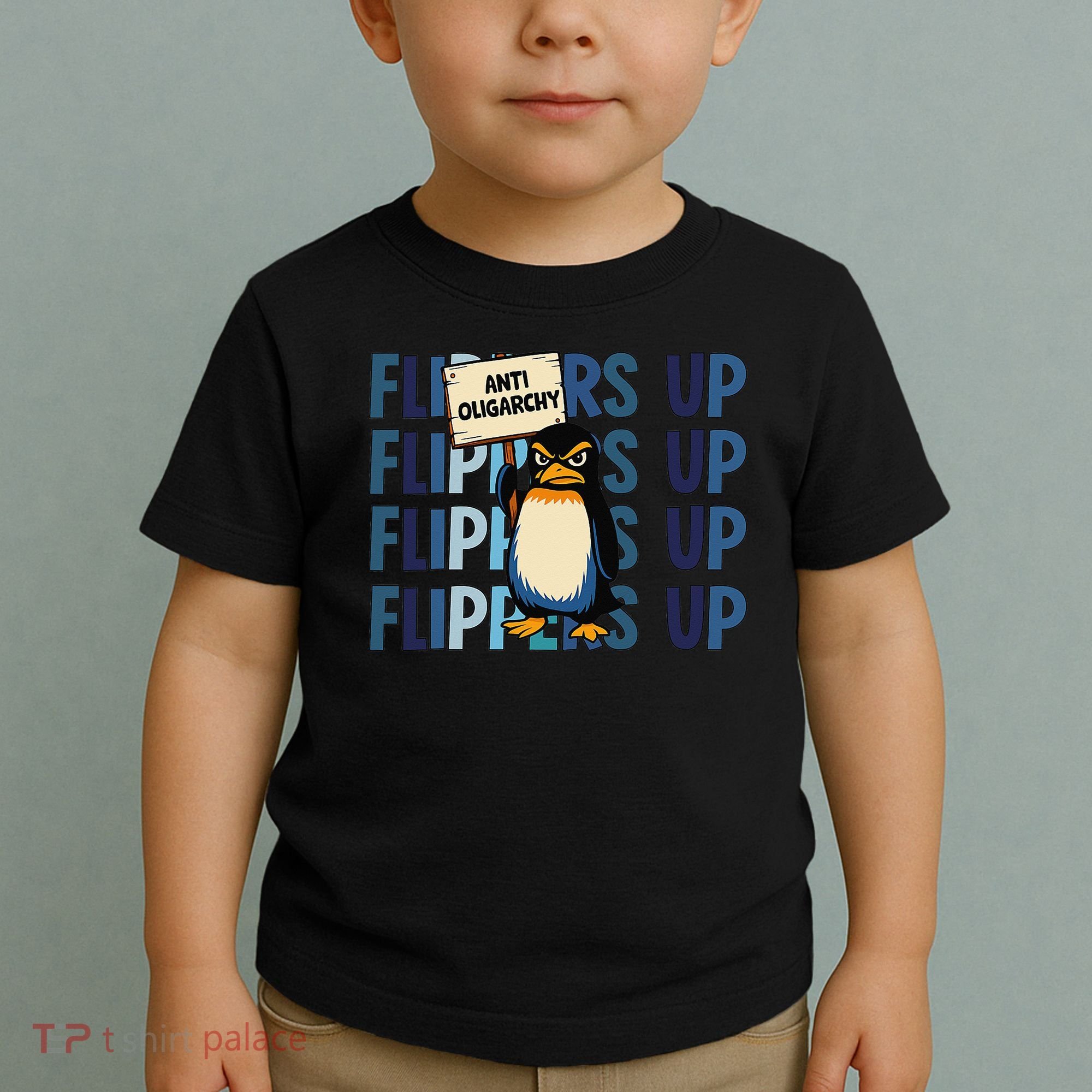 Flippers Up Anti Oligarchy Penguins 8647 Protect Facism Toddler T-Shirt