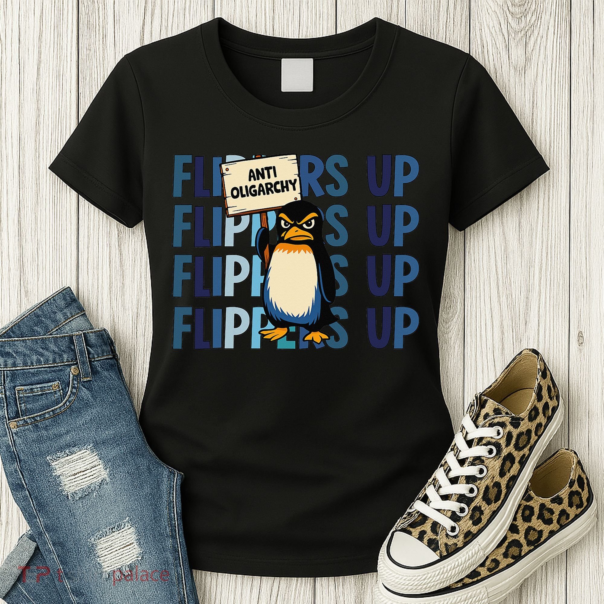 Flippers Up Anti Oligarchy Penguins 8647 Protect Facism Women's T-Shirt