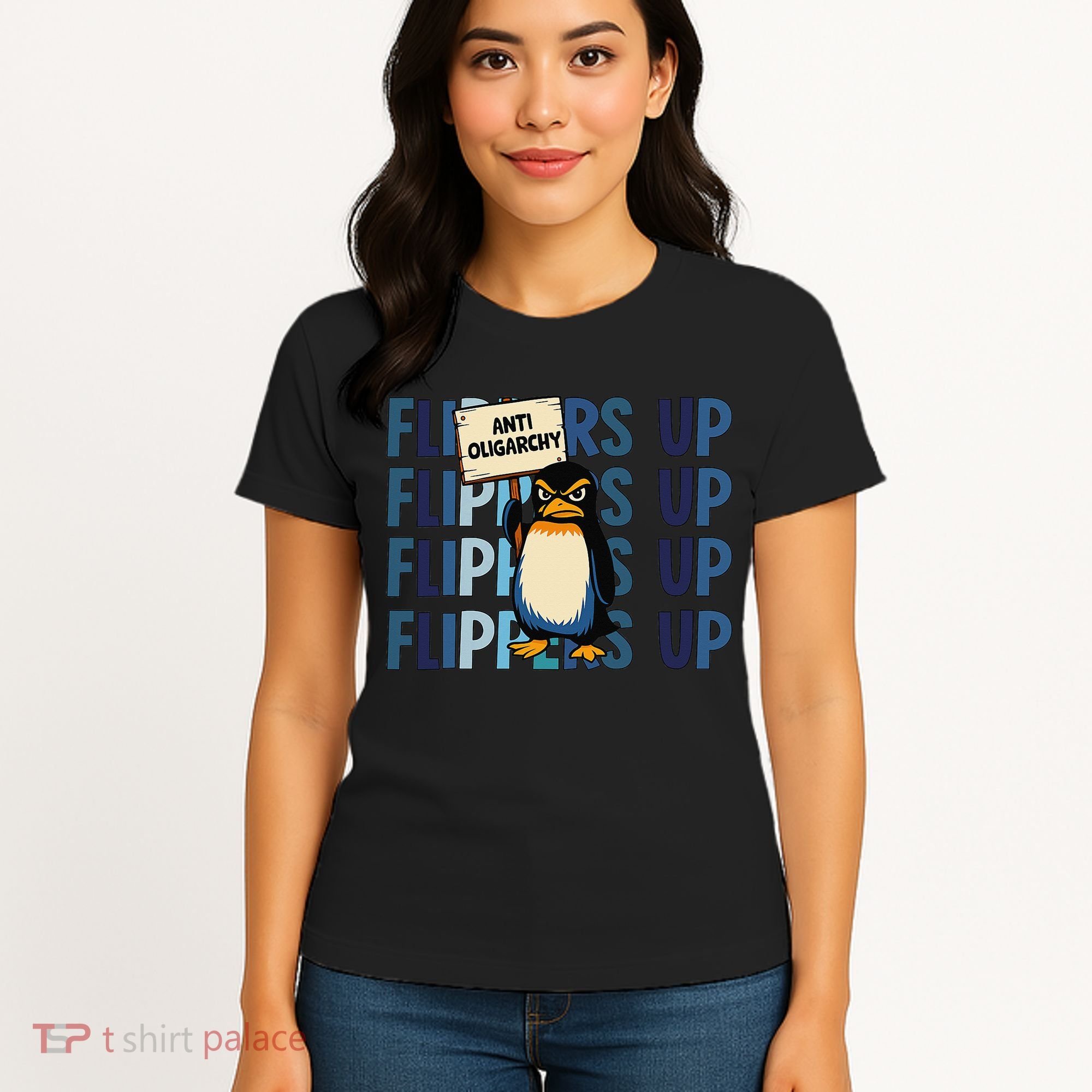 Flippers Up Anti Oligarchy Penguins 8647 Protect Facism Women's T-Shirt