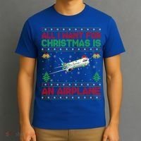 Funny Ugly All I Want For Christmas Is A Airplane Gift T-Shirt thumb 3