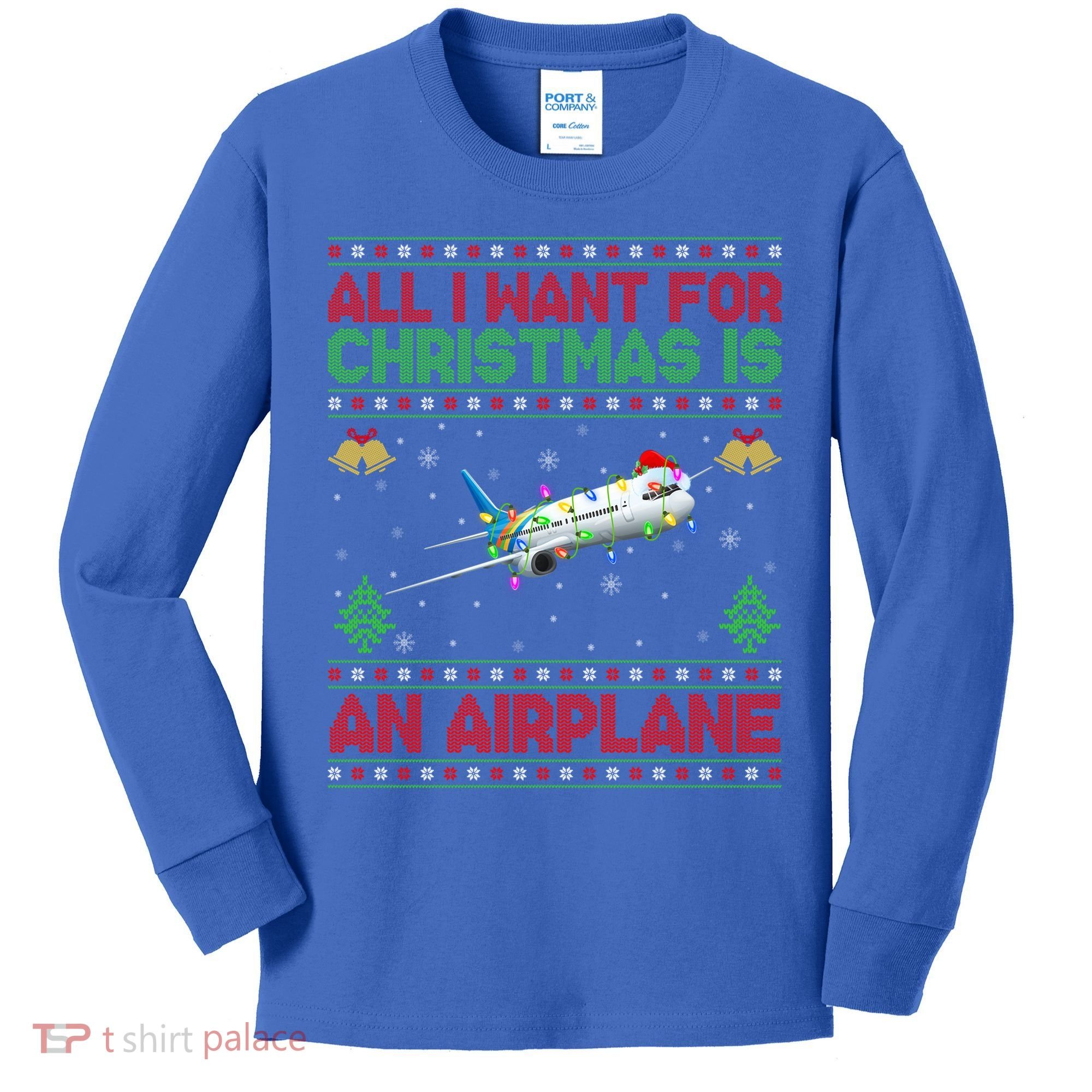 Funny Ugly All I Want For Christmas Is A Airplane Gift Kids Long Sleeve Shirt