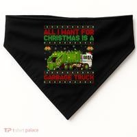 Funny Ugly All I Want For Christmas Is A Garbage Truck Gift USA-Made Doggie Bandana thumb 0