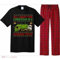 Funny Ugly All I Want For Christmas Is A Garbage Truck Gift Pajama Set thumb 0