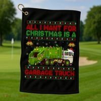 Funny Ugly All I Want For Christmas Is A Garbage Truck Gift Golf Towel thumb 1