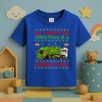 Funny Ugly All I Want For Christmas Is A Garbage Truck Gift Toddler T-Shirt thumb 3