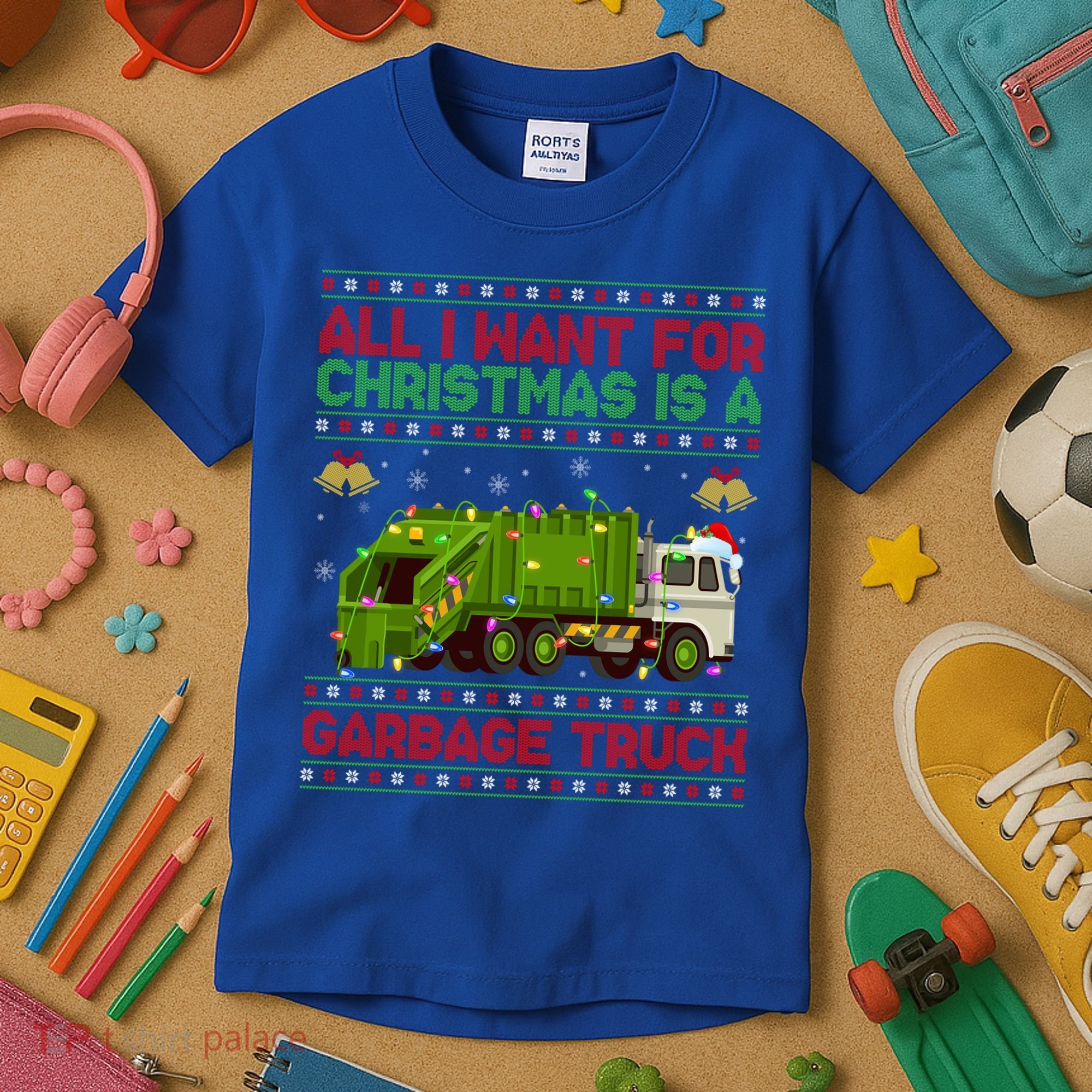 Funny Ugly All I Want For Christmas Is A Garbage Truck Gift Kids T-Shirt