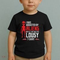 Funny Ufo Abducted By Aliens And All I Got Was This Lousy Toddler T-Shirt thumb 2