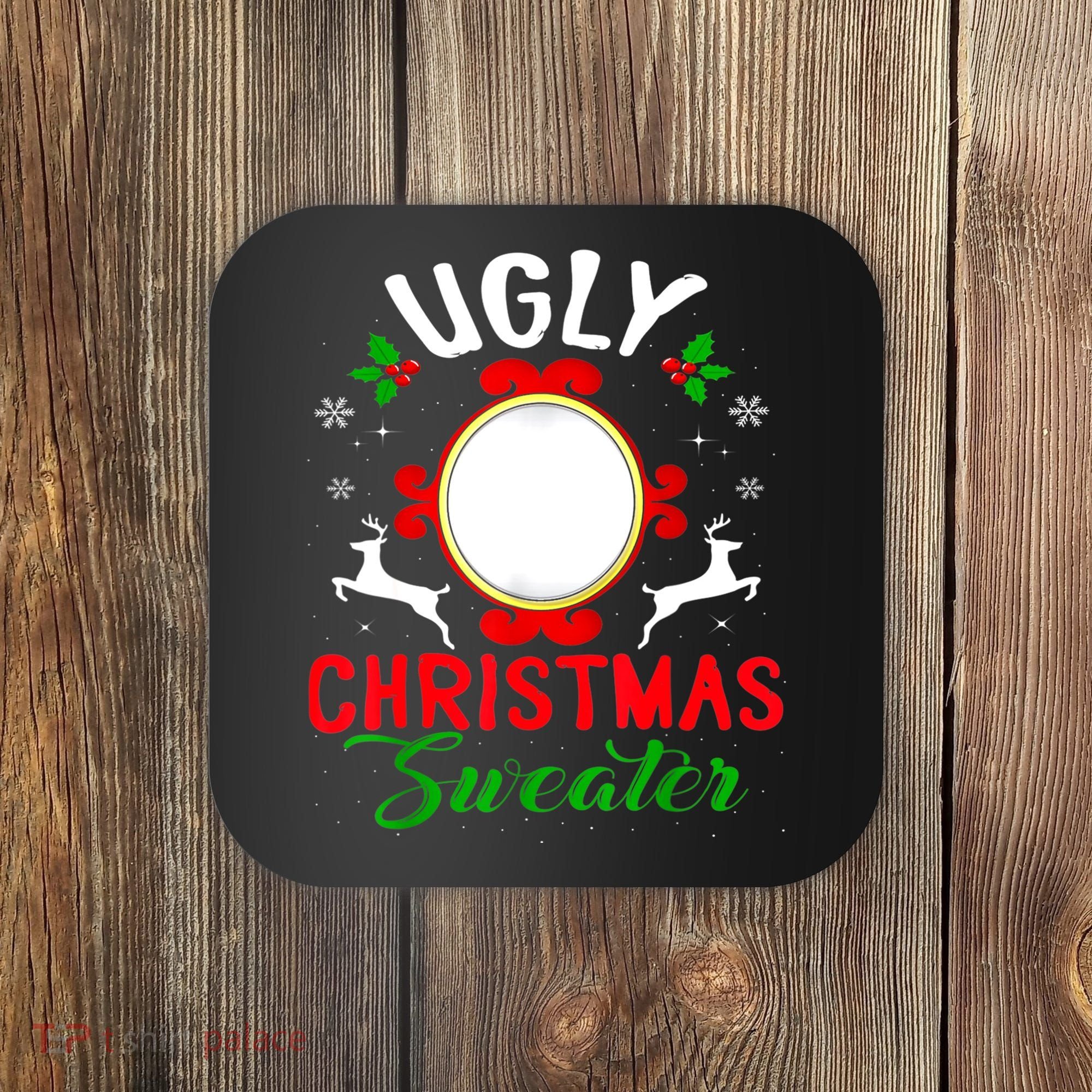 Funny Ugly Christmas Sweater With Mirror Coaster