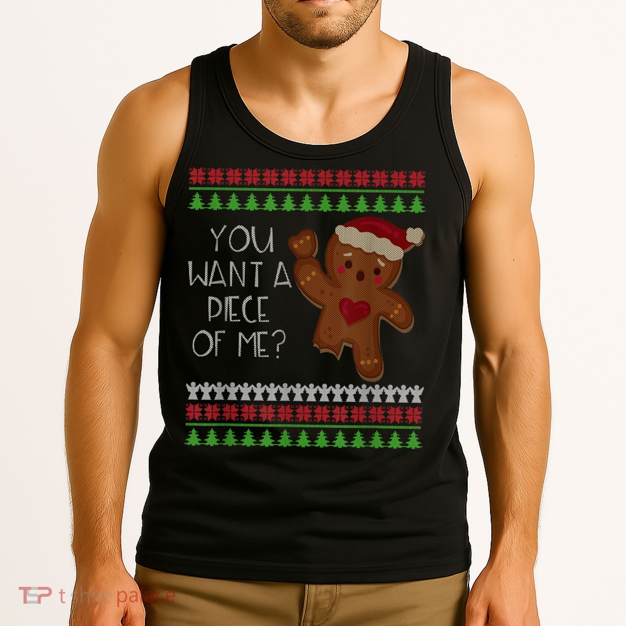 Funny Ugly Christmas Gingerbread Man You Want A Piece Of Me Tank Top