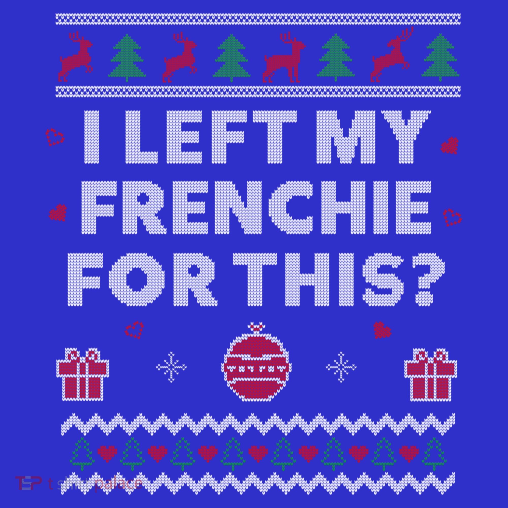 Frenchie Ugly Christmas Funny French Bulldog Dog Xmas Gift Sweatshirt