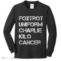 Foxtrot Uniform Charlie Kilo Fuck Lung Cancer Kids Long Sleeve Shirt thumb 0