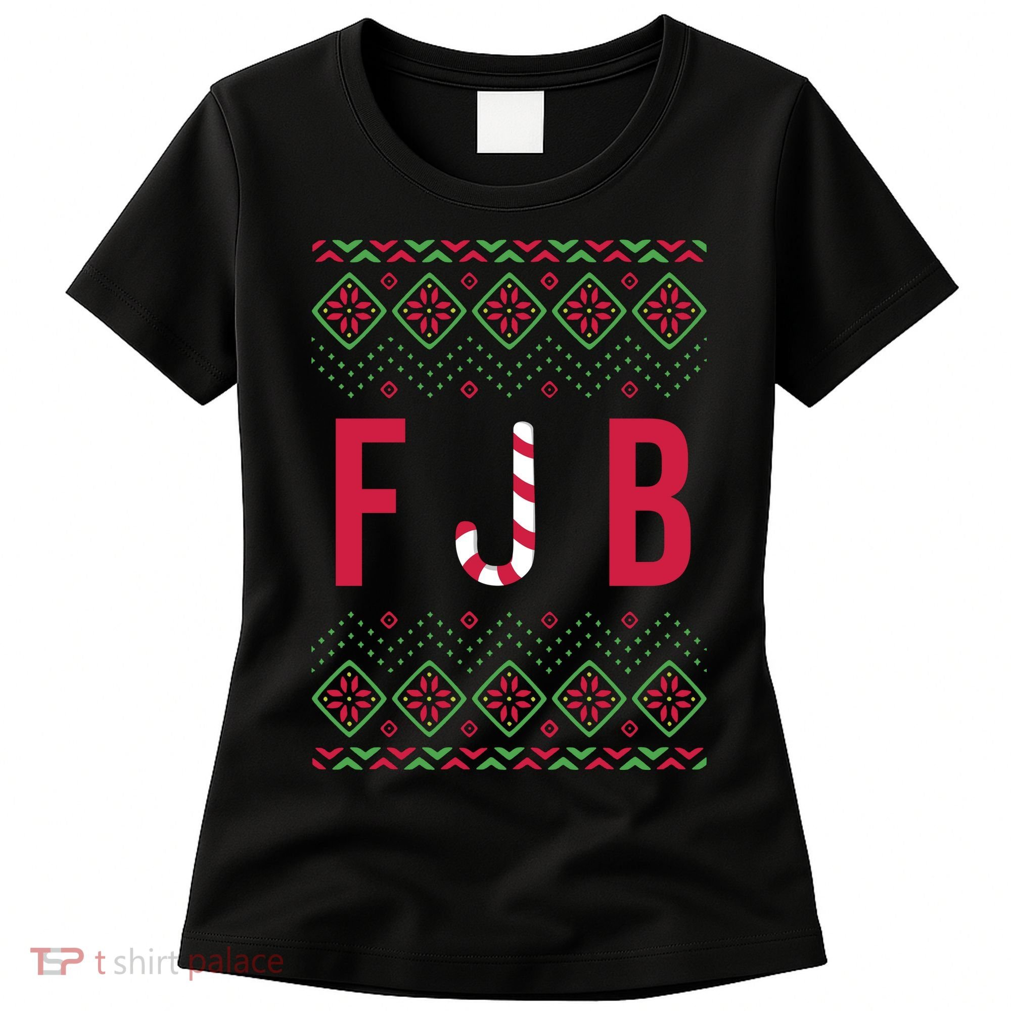 FJB Ugly Christmas Sweater Women's T-Shirt