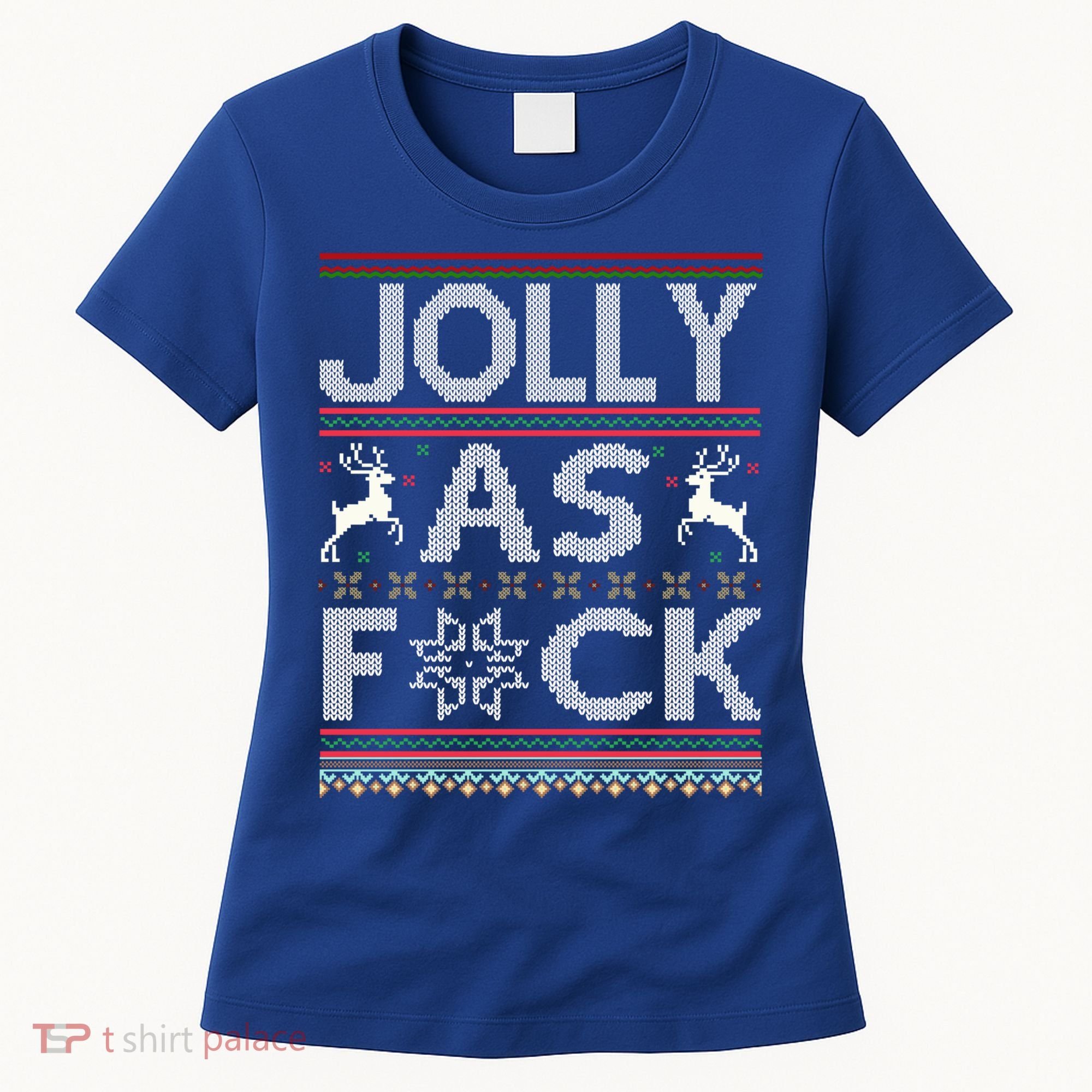 Funny Ugly Christmas Jolly As F Ck Xmas Party Gift Women's T-Shirt