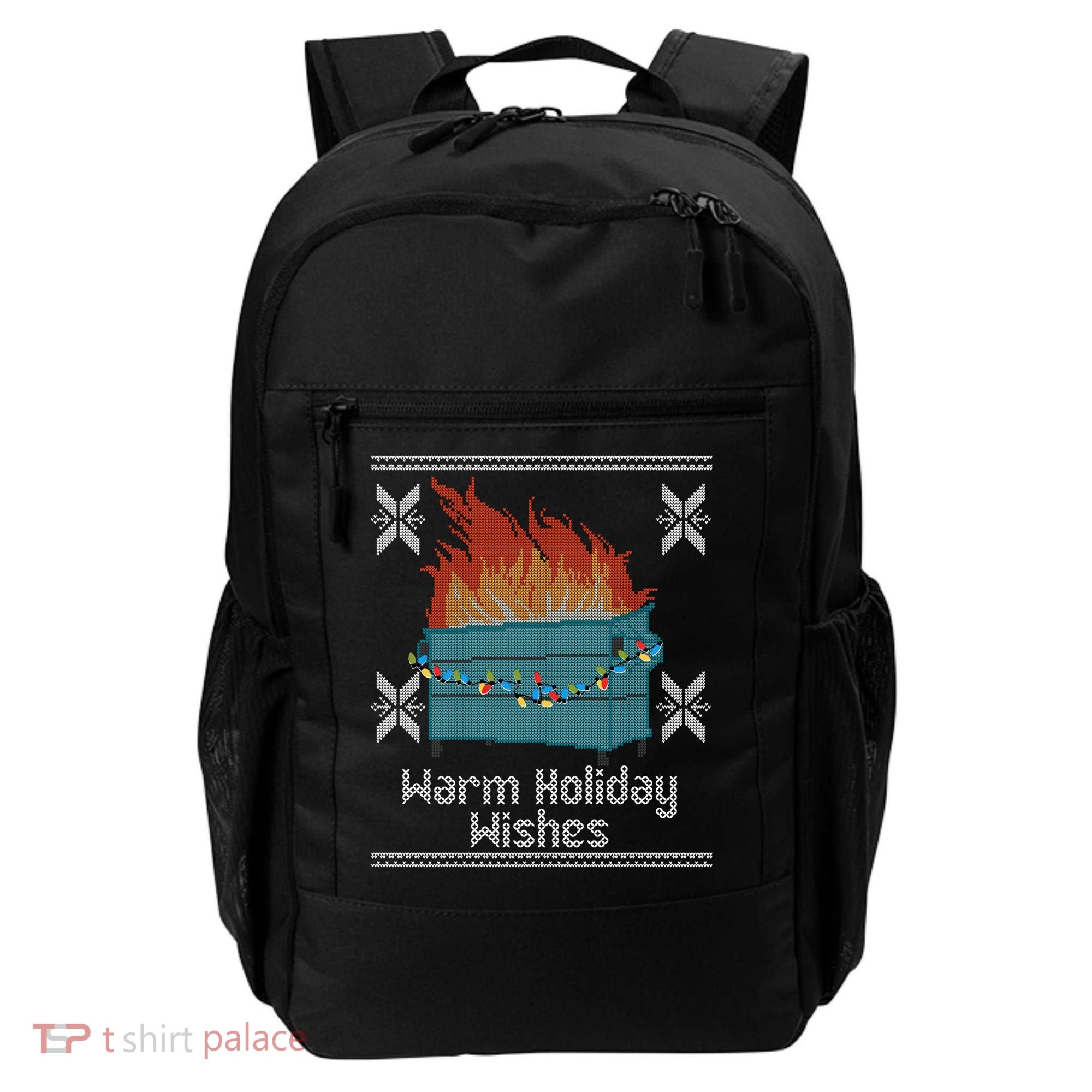 Funny Ugly Christmas Warm Holiday Wishes Dumpster Fire Gift Backpack
