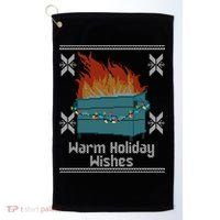Funny Ugly Christmas Warm Holiday Wishes Dumpster Fire Gift Golf Towel thumb 0