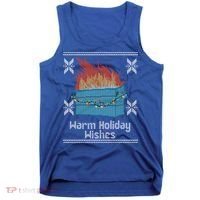 Funny Ugly Christmas Warm Holiday Wishes Dumpster Fire Gift Tank Top thumb 0