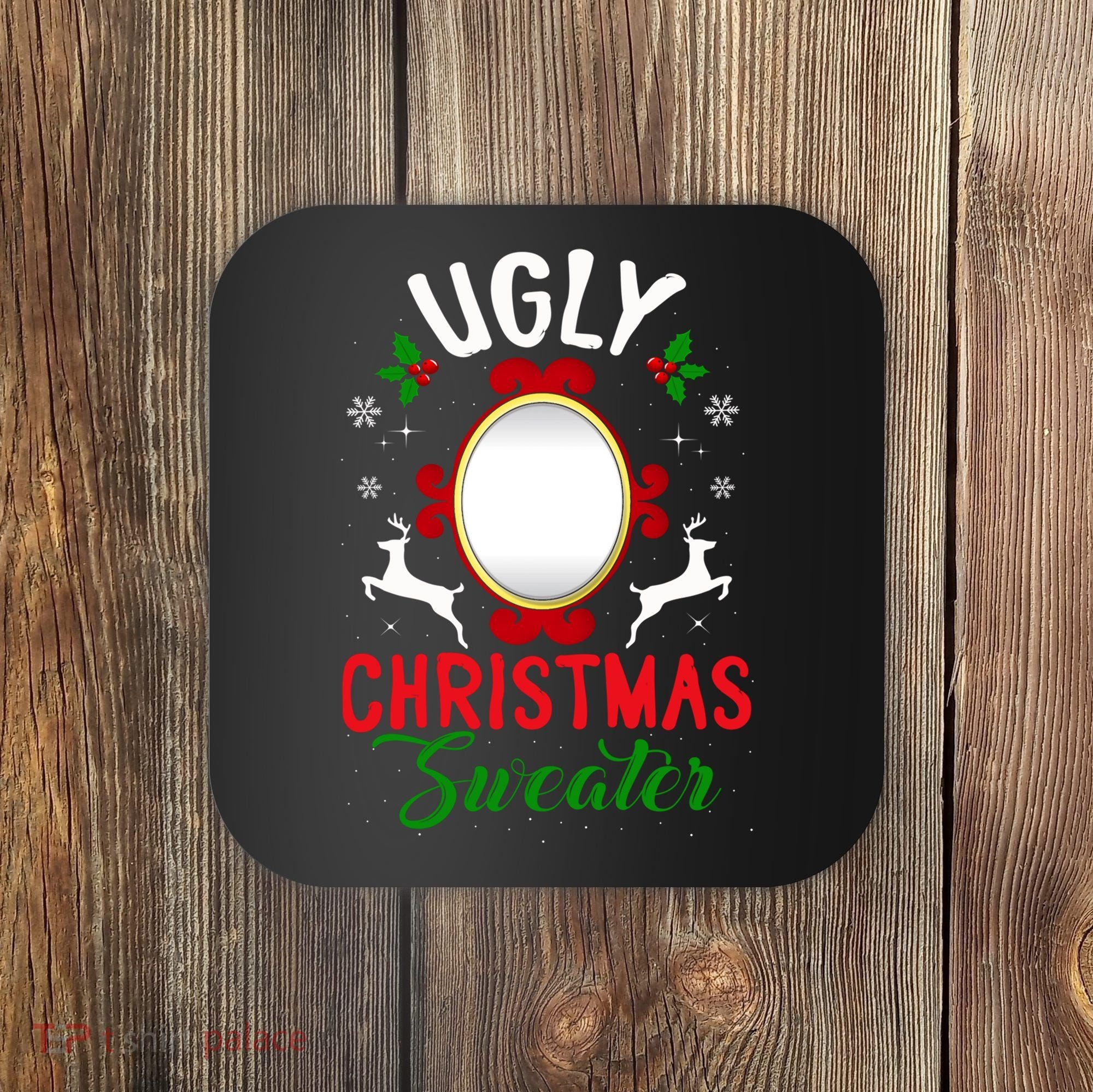 Funny Ugly Christmas Sweater With Mirror Coaster